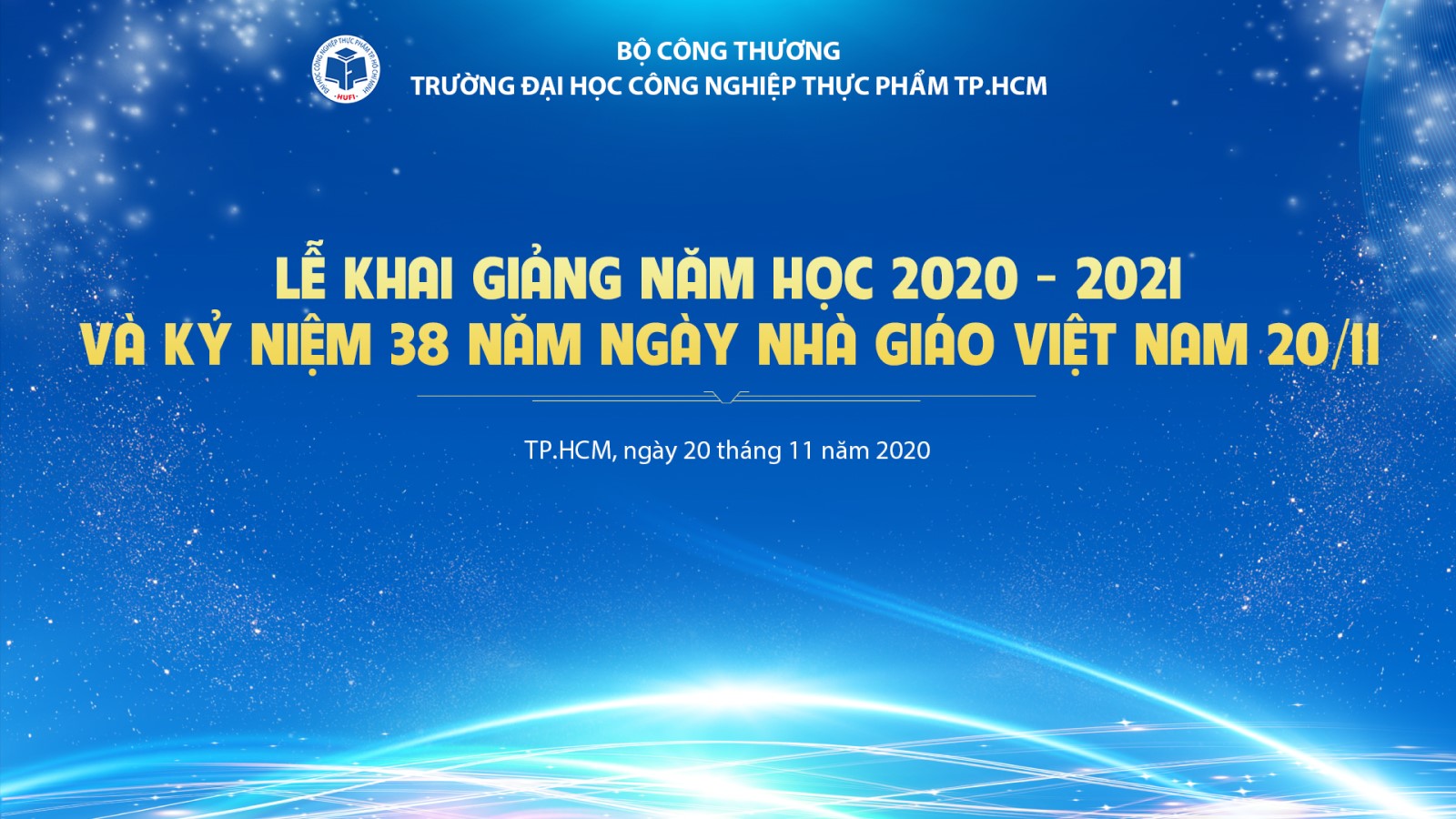 Lễ Khai giảng năm học 2020-2021 và Kỷ niệm 38 năm ngày Nhà giáo Việt Nam 20/11/2020